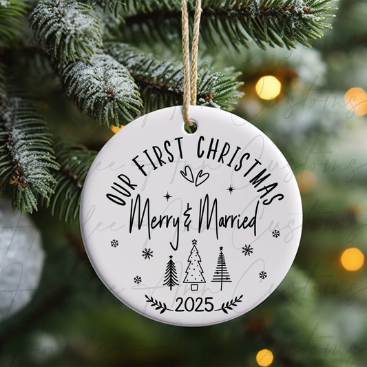 2025 First Christmas Merry & Married Ornament